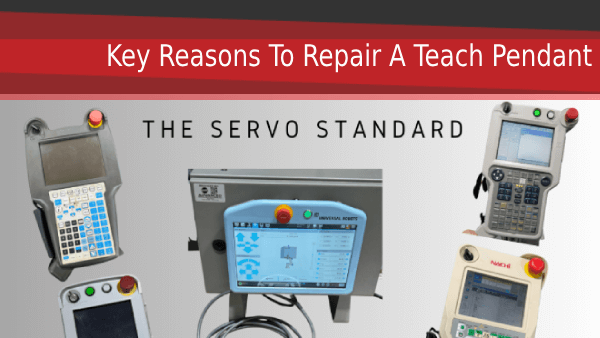 Key Reasons To Repair A Teach Pendant | Advanced Servo Technologies